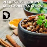 25 African and Caribbean Recipes